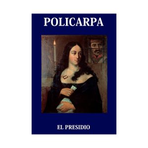 Policarpa - El presidio - Bicentenario 2017