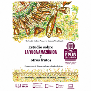 Edición Digital (EPUB) - Estudio sobre la yuca amazónica y otros frutos